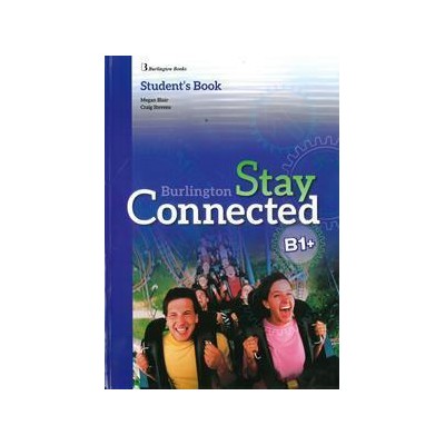 STAY CONNECTED B1+ STUDENT'S BOOK