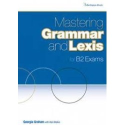 MASTERING GRAMMAR AND LEXIS...