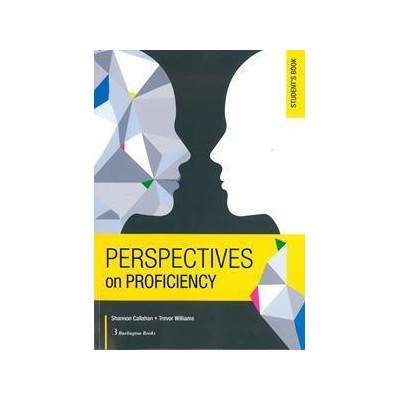 PERSPECTIVES ON PROFICIENCY STUDENT'S BOOK