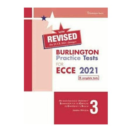 BURLINGTON PRACTICE TESTS FOR ECCE 2021 BOOK 3 REVISED