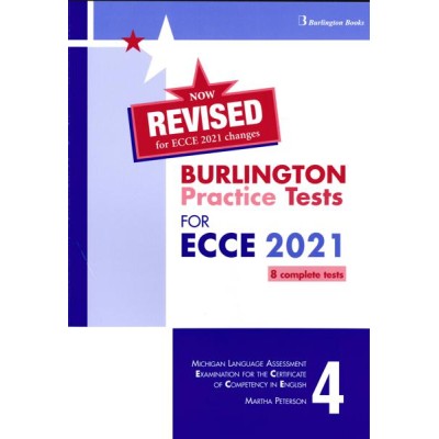  BURLINGTON PRACTICE TESTS FOR ECCE 2021 BOOK 4 ST/BK REVISED
