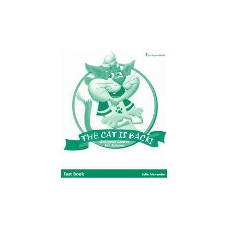 THE CAT IS BACK ONE YEAR COURSE FOR JUNIORS TEST BOOK