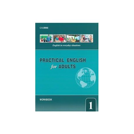 PRACTICAL ENGLISH FOR ADULTS 1 WORKBOOK