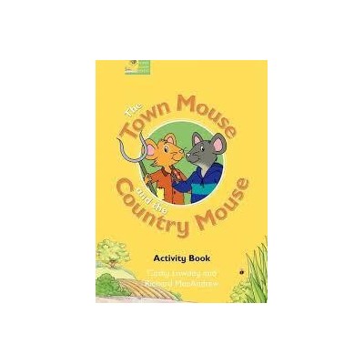 THE TOWN MOUSE AND THE COUNTRY MOUSE ACTIVITY BOOK