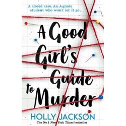 A GOOD GIRL'S GUIDE TO MURDER