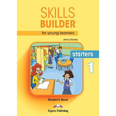 SKILLS BUILDER FOR YOUNG LEARNERS STARTERS 1