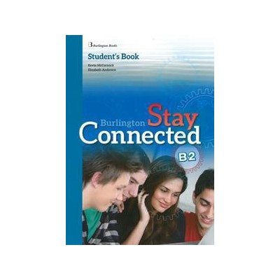 STAY CONNECTED B2 STUDENT'S BOOK