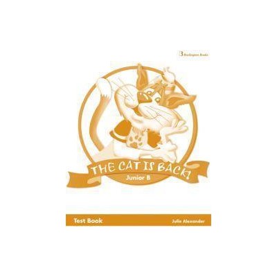 THE CAT IS BACK JUNIOR B TEST BOOK