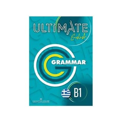 ULTIMATE ENGISH GRAMMAR GREEK B1