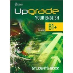 UPGRADE YOUR ENGLISH B1+ ST/BK