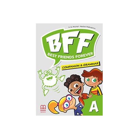 BFF- BEST FRIENDS FOREVER JUNIOR A COMPANION+GRAMMAR