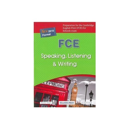 FCE SPEAKING, LISTENING and WRITING 2015 ST/BK