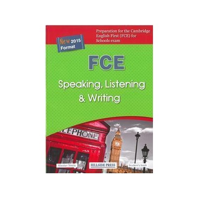 FCE SPEAKING, LISTENING and WRITING 2015 ST/BK