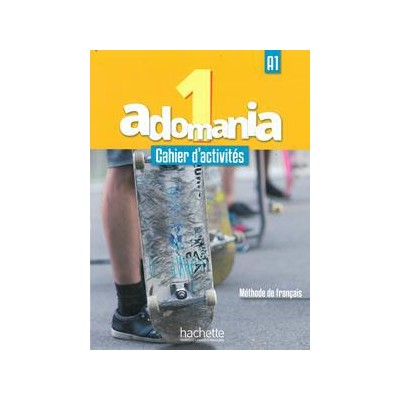 ADOMANIA 1 CAHIER D'ACTIVITES (A1) +CD