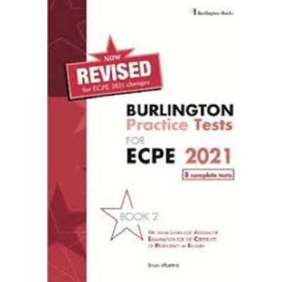 BURLINGTON PRACTICE TESTS FOR ECPE 2021 BOOK 2 ST/BK
