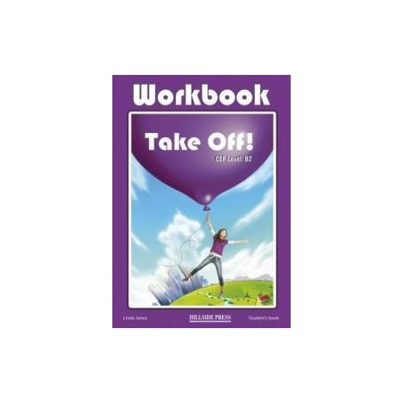 TAKE OFF! B2 WORKBOOK