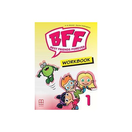 BFF-BEST FRIENDS FOREVER 1 PRE-JUNIOR WORKBOOK
