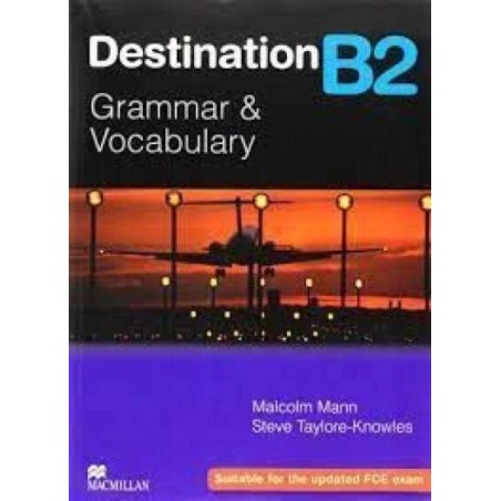 DESTINATION GRAMMAR VOCABULARY B2 ST/BK