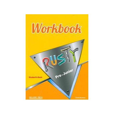 RUSTY PRE JUNIOR WORKBOOK