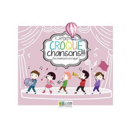 CROQUE CHANSONS! (+CD)