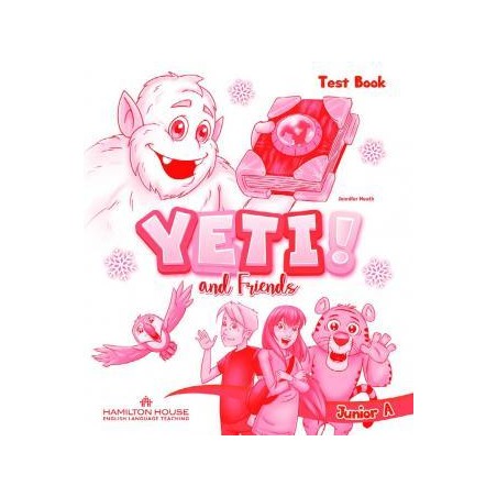 YETI AND FRIENDS JUNIOR A TESTBOOK