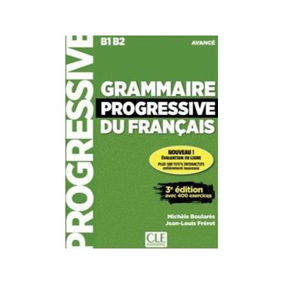 GRAMMAIRE PROGRESSIVE  DU FRANCAIS AVANCE (+400 EXERCICES+CD) 3RD EDITION