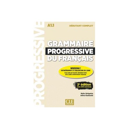 GRAMMAIRE PROGRESSIVE  DU FRANCAIS DEBUDANT COMPLET (+200 EXERCICES+CD) 2ND EDITION