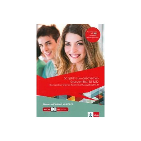 SO GEHT'S ZUM GRIECHISCHEN STAATSZERTIFIKAT B1-B2 UBUNGS-UND TESTBUCH+BOOK-APP-CODE