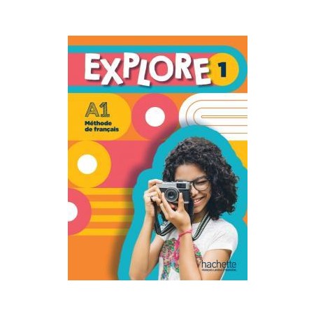 EXPLORE 1 LIVRE DE L'ELEVE