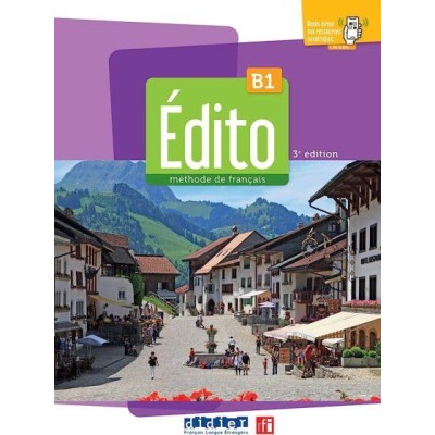 EDITO B1 METHODE DE FRANCAIS 3η ΕΚΔΟΣΗ ELEVE (+APP)