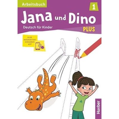 JANA UND DINO PLUS 1 ARBEITSBUCH (+INTERAKTIV)