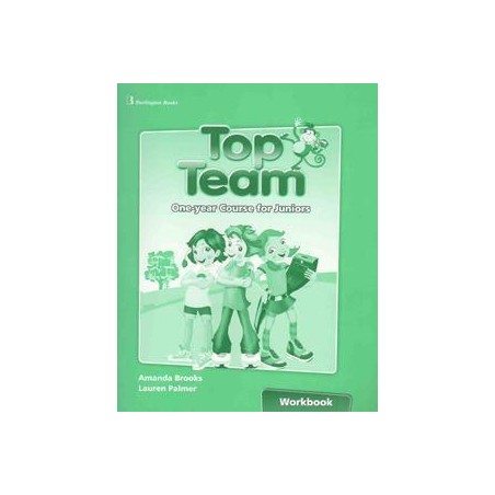 TOP TEAM ONE-YEAR-COURSE FOR JUNIORS WORKBOOK