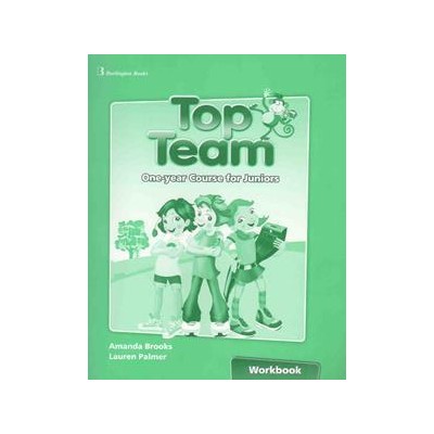 TOP TEAM ONE-YEAR-COURSE FOR JUNIORS WORKBOOK