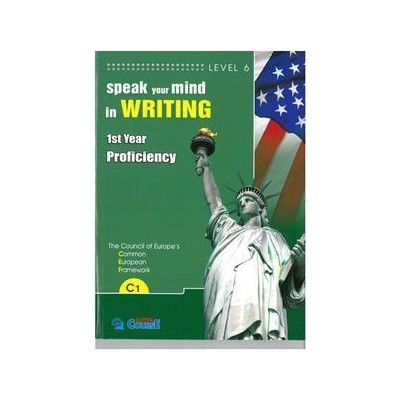 C1 SPEAK YOUR MIND IN WRITING 