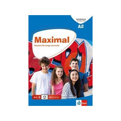 MAXIMAL A2 ARBEITSBUCH (+AUDIO & VIDEO ONLINE+KLETT-BOOK APP)