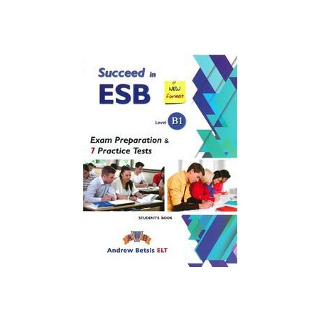 SUCCEED IN ESB B1 7 PRACTICE TESTS ST/BK