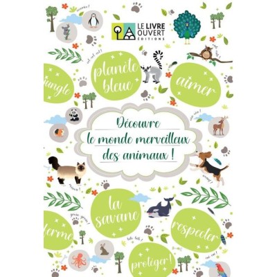 DECOUVRE LE MONDE MARVEILLEUX DES ANIMAUX
