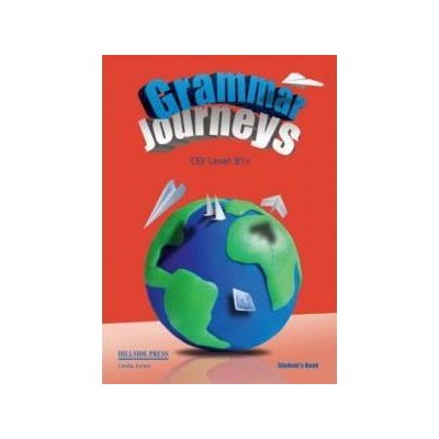 JOURNEYS B1+  GRAMMAR
