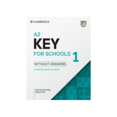 CAMBRIDGE KEY ENGLISH TEST  FORS SCHOOLS 1 SB REVISED EXAMS FROM 2020