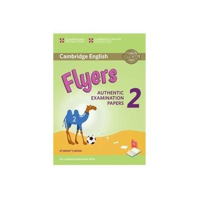 FLYERS 2 AUTHENTIC EXAMINATION PAPERS