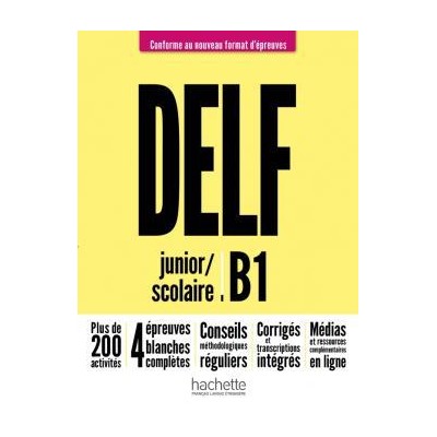 DELF B1 SCOLAIRE  ET JUNOR NOUVEAU FORMAT