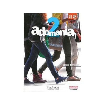 ADOMANIA A2  LIVRE D'ELEVE
