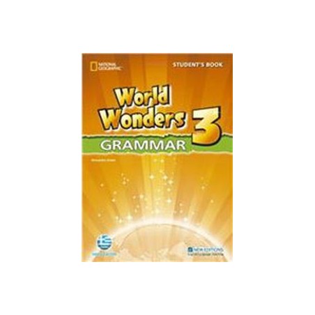 WORLD WONDERS 3 GRAMMAR GREEK EDITION