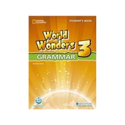 WORLD WONDERS 3 GRAMMAR GREEK EDITION