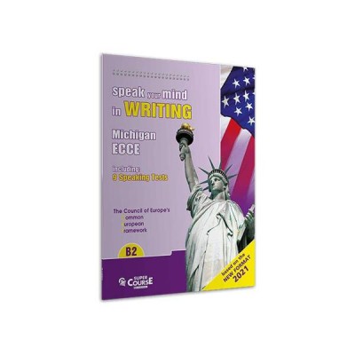 B2 ECCE SPEAK YOUR MIND IN WRITING (NEW FORMAT 2021)
