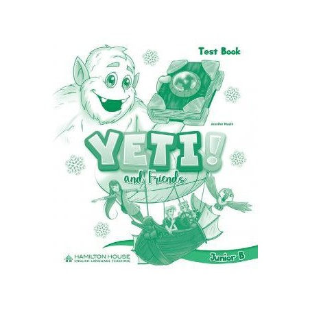 YETI AND FRIENDS JUNIOR B TEST BOOK