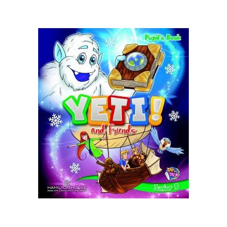 YETI AND FRIENDS JUNIOR B PUPIL'S BOOK
