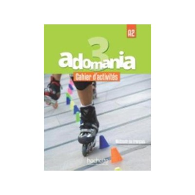 ADOMANIA 3 (A2) CAHIER (+CD AUDIO)