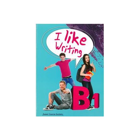 I LIKE ENGLISH B1 WRITING