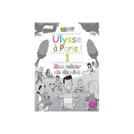 ULYSSE A PARIS 1 CAHIER DE DEVOIRS